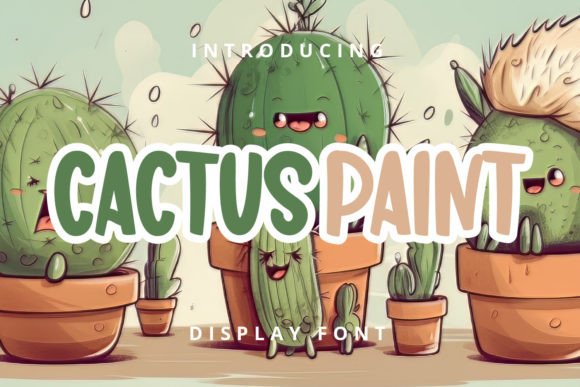 Cactus Paint: A Jolly Font for Playful Designs